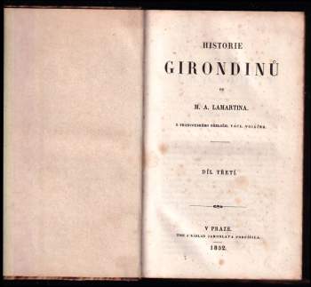 Alphonse de Lamartine: Historie Girondinů - 3. a 4. díl