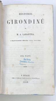 Alphonse de Lamartine: Historie Girondinů od M. A. Lamartina