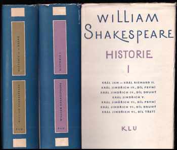 Historie : Díl 1-2  I - Král Jan. Král Richard II.  Král Jindřich IV. díl první. Král Jindřich IV. díl druhý + Básně - William Shakespeare (1964, Státní nakladatelství krásné literatury a umění) - ID: 3926926