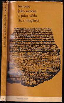 Historie jako umění a jako věda