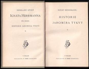 Ignát Herrmann: Historie Jaromíra Tykvy