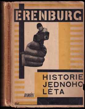 Il'ja Grigor'jevič Èrenburg: Historie jednoho léta
