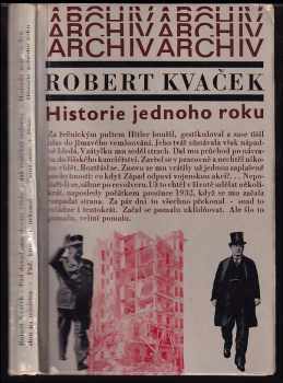 Robert Kvaček: Historie jednoho roku