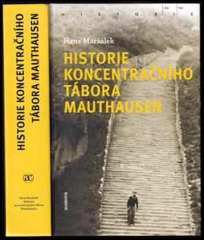 Historie koncentračního tábora Mauthausen