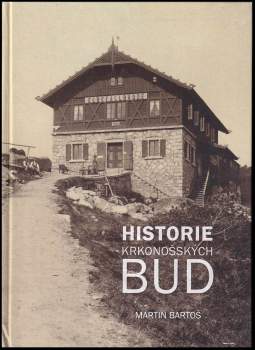 Historie krkonošských bud