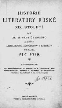 A. G Stín: Historie literatury ruské XIX. století