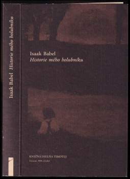 Isaak Emmanuilovič Babel': Historie mého holubníku