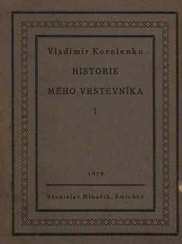 Vladimir Galaktionovič Korolenko: Historie mého vrstevníka