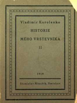 Vladimir Galaktionovič Korolenko: Historie mého vrstevníka