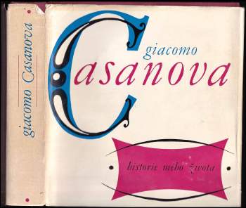 Giacomo Casanova: Historie mého života