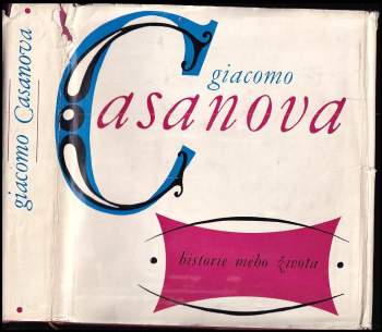 Giacomo Casanova: Historie mého života