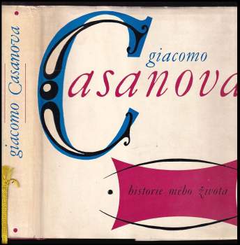 Giacomo Casanova: Historie mého života