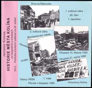 Historie města Kolína ve fotografiích a kresbách
