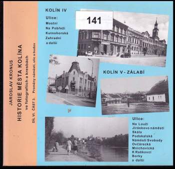 Historie města Kolína ve fotografiích a kresbách