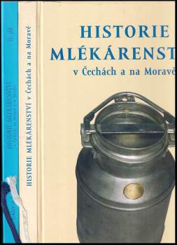 Ladislav Likler: Historie mlékárenství v Čechách a na Moravě