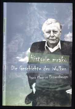 Hans Magnus Enzensberger: Historie mraků