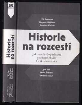 Historie na rozcestí