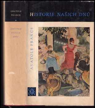 Anatole France: Historie našich dnů