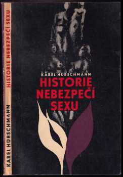 Historie nebezpečí sexu