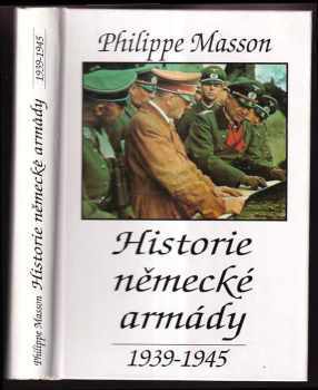 Philippe Masson: Historie německé armády 1939-1945