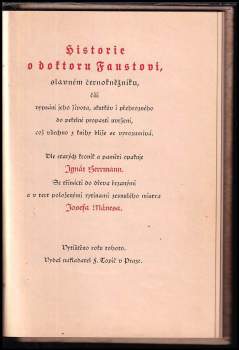 Ignát Herrmann: Historie o doktoru Faustovi, slavném černokněžníku, čili vypsání jeho života, skutkův i přehrozného do pekelné propasti uvržení, což všechno z knihy blíže se vyrozumívá