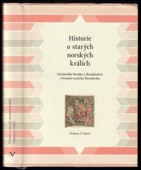 Vladimir P. Polach: Historie o starých norských králích