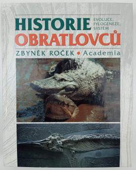 Historie obratlovců : evoluce, fylogeneze, systém