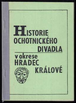 Historie ochotnického divadla v okrese Hradec Králové