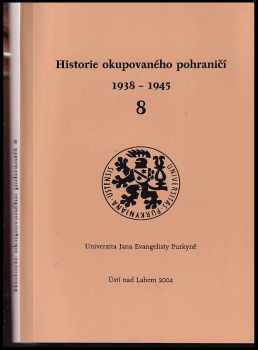 Historie okupovaného pohraničí 1938-1945