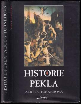 Alice K Turner: Historie pekla