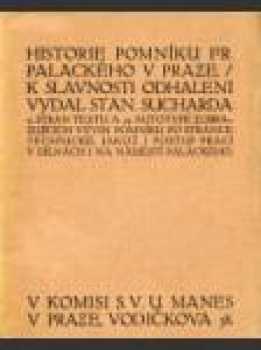 Historie pomníku Frant. Palackého v Praze