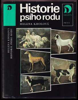 Historie psího rodu - Helena Kholová (1987, Práce) - ID: 740434