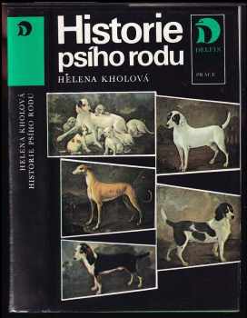 Historie psího rodu - Helena Kholová (1987, Práce) - ID: 809676