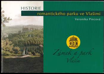 Historie romantického parku ve Vlašimi