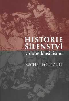 Historie šílenství v době klasicismu