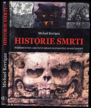 Michael Kerrigan: Historie smrti