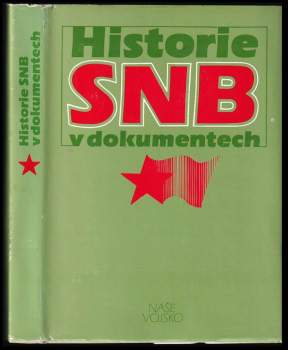 Vlastislav Kroupa: Historie SNB v dokumentech