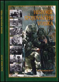 Michal Burian: Historie spojovacího vojska