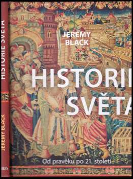 Jeremy Black: Historie světa