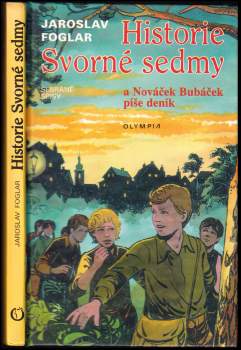 Historie Svorné sedmy a Nováček Bubáček píše deník