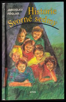 Jaroslav Foglar: Historie Svorné sedmy