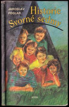 Jaroslav Foglar: Historie Svorné sedmy