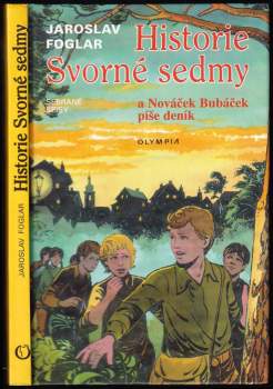 Jaroslav Foglar: Historie Svorné sedmy