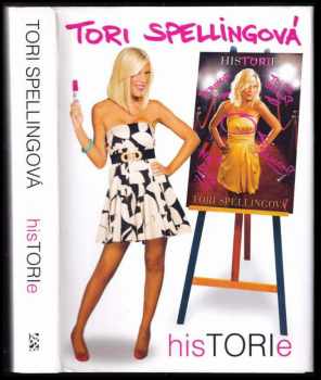 Tori Spelling: HisTORIe