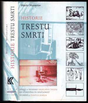 Martin Monestier: Historie trestu smrti