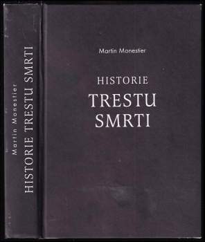 Jindřich Francek: Historie trestu smrti