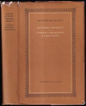 Honoré de Balzac: Historie třinácti ; Tajnosti princezny z Cadignanu
