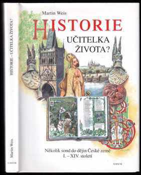 Historie - učitelka života?