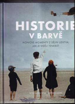 Wolfgang Wild: Historie v barvě