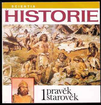 Historie : Pravěk a starověk 1 - Václav Marek, Václav Marek (1995, Scientia) - ID: 736677
